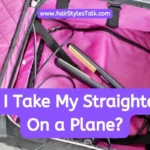 Can I Take My Straightener On a Plane